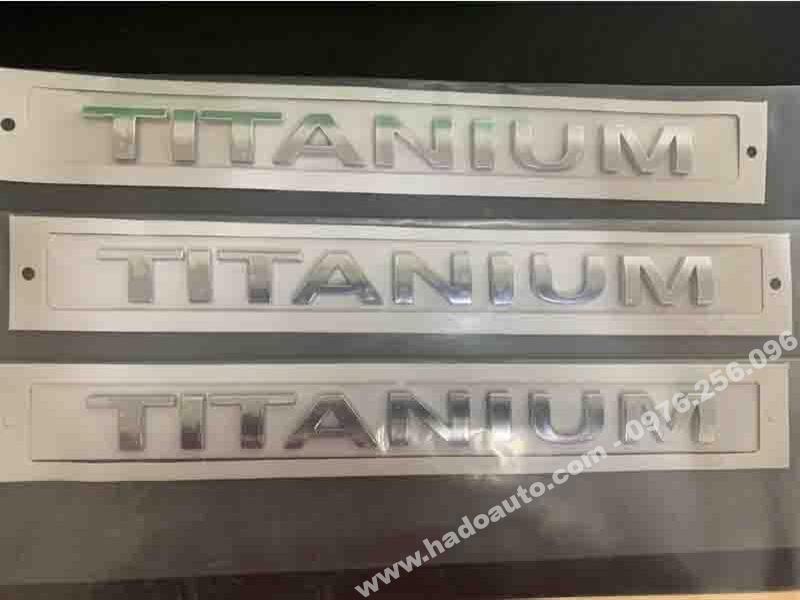 Chữ TITANIUM dán xe Ford Ecosport